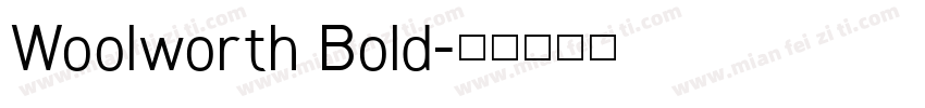 Woolworth Bold字体转换